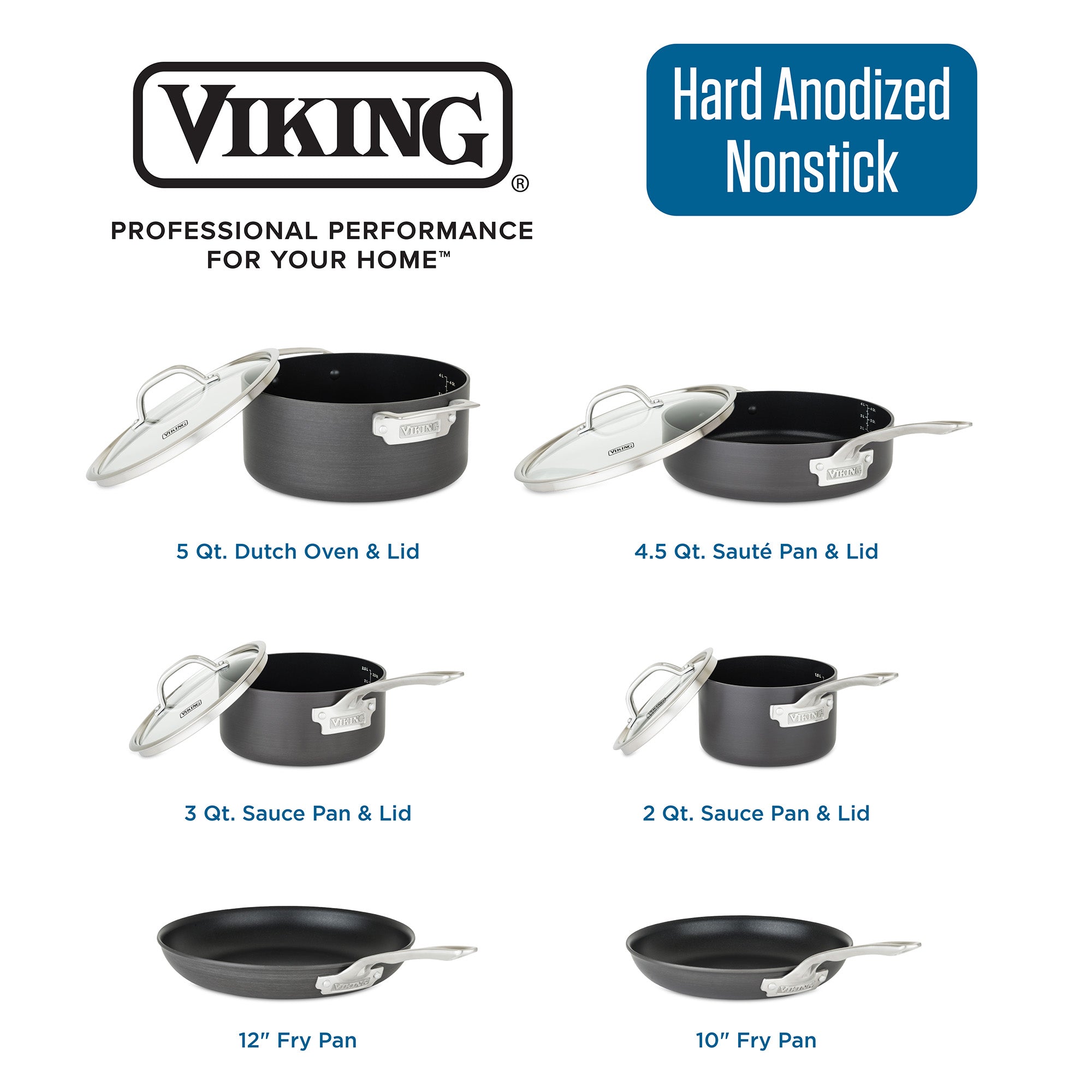 The Viking Hard Anodized Nonstick 10-Piece Cookware Set by Viking Culinary Products features black nonstick pans and glass lids with stainless steel handles for lasting durability. Includes fry pans, Dutch oven, sauté and sauce pans.