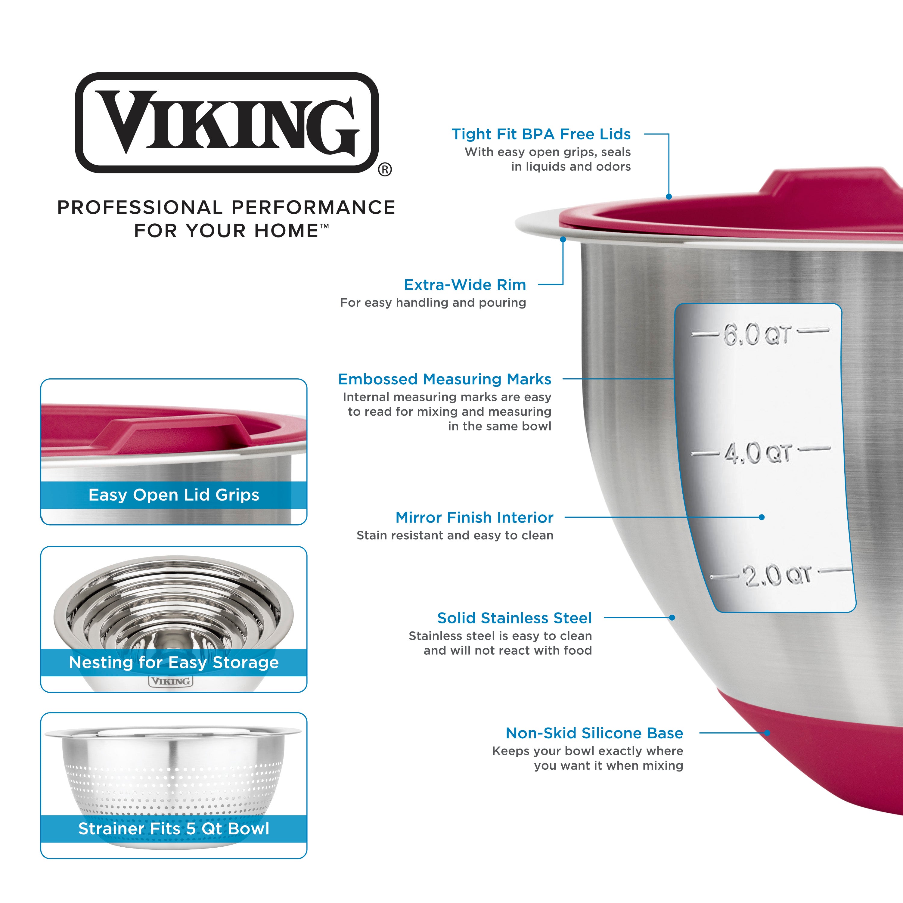 The Viking 9-Piece Stainless Steel Mixing Bowl Set with Strainer by Viking Culinary Products features airtight lids, compact storage, extra-wide rims, embossed measurements, a mirror finish interior, solid stainless steel, and non-skid silicone bases.