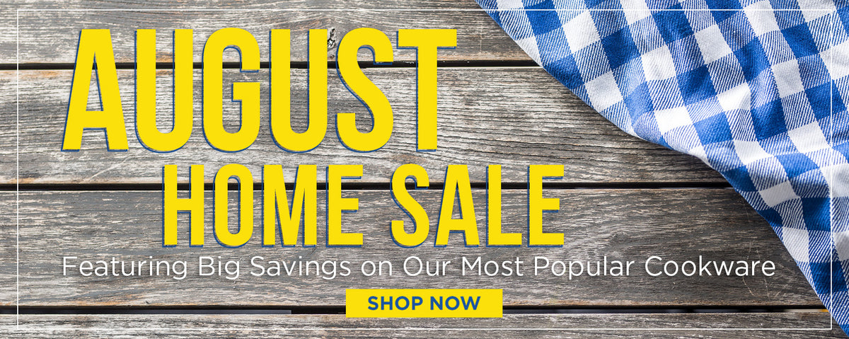 A wooden table with a blue and white checkered cloth. Large yellow text reads August Home Sale. Smaller white text says Featuring Big Savings on Our Most Popular Cookware. A yellow button says Shop Now.